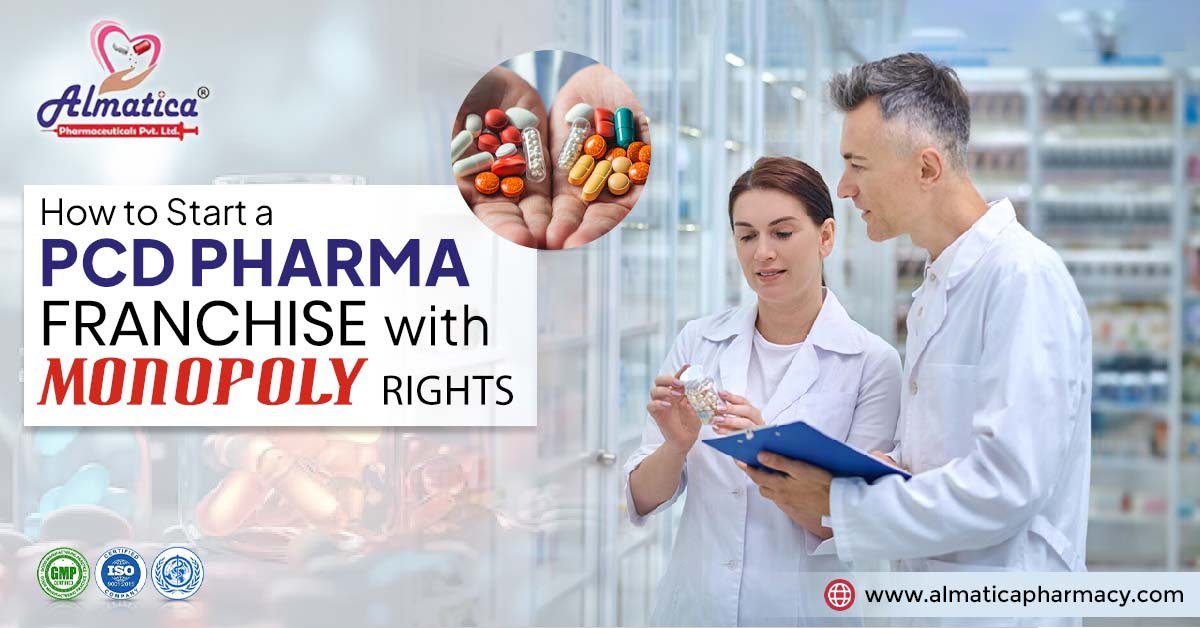 How to Start a PCD Pharma Franchise with Monopoly Rights in India