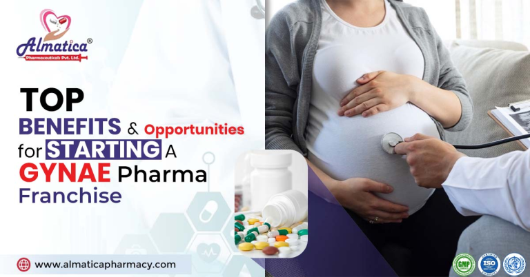 What are the Benefits & Opportunities of Starting a Gynae PCD Pharma Franchise in India