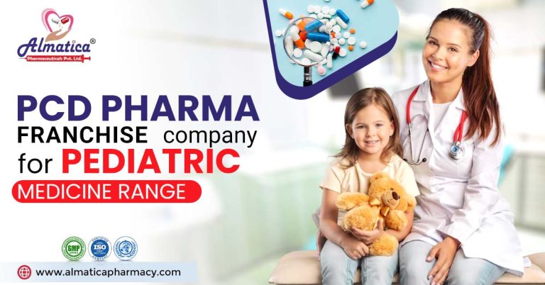 Top PCD pharma franchise company for Pediatric Medicine Range