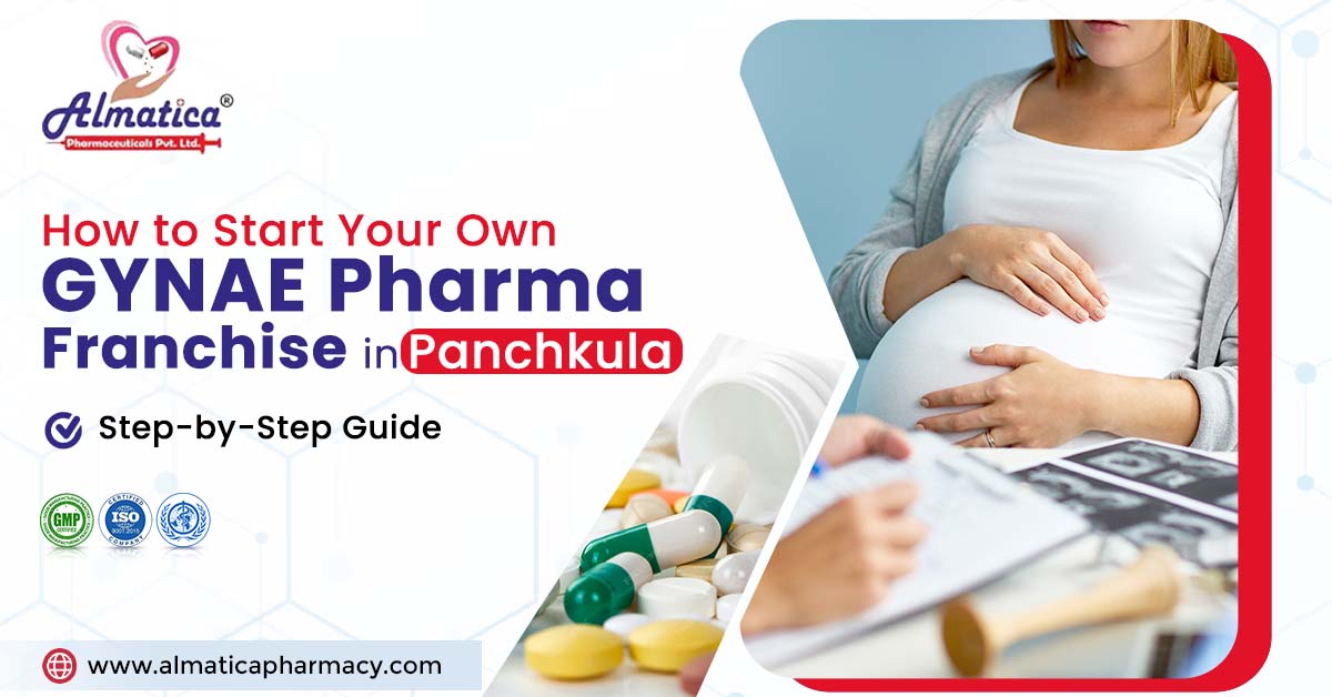 Gynae PCD Pharma Franchise Company In Panchkula