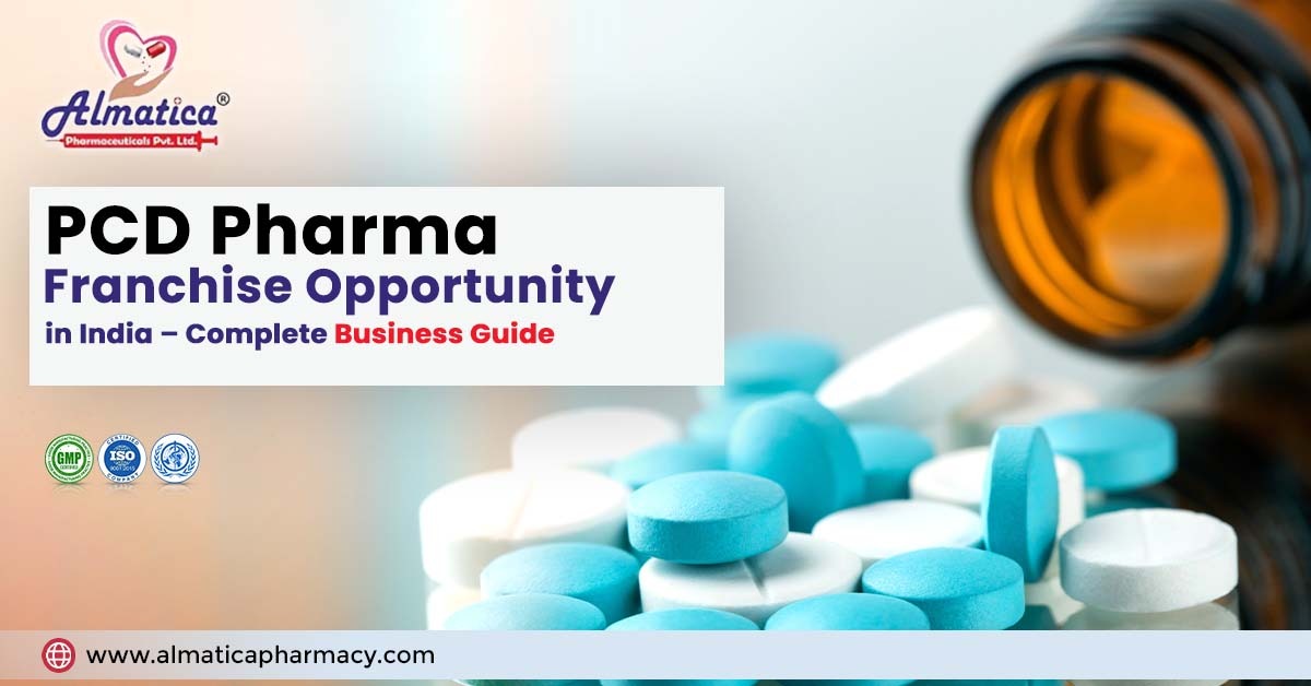 PCD Pharma Franchise Opportunity in India – Complete Business Guide