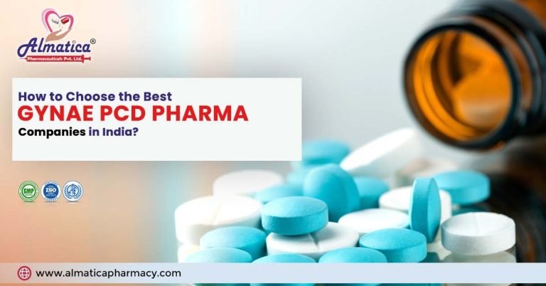How to Choose the Best Gynae PCD Pharma Companies in India?